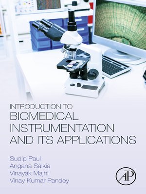 cover image of Introduction to Biomedical Instrumentation and Its Applications